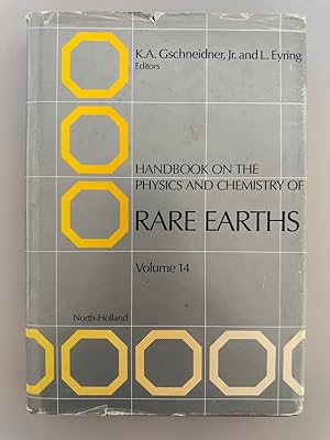 Seller image for Handbook on the Physics and Chemistry of Rare Earths, vol. 14. for sale by Wissenschaftl. Antiquariat Th. Haker e.K