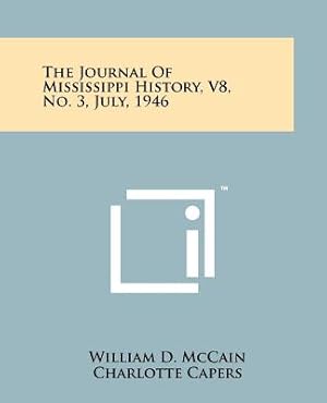 Seller image for The Journal Of Mississippi History, V8, No. 3, July, 1946 (Paperback or Softback) for sale by BargainBookStores