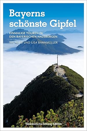 Seller image for Bayerns schoenste Gipfel for sale by moluna