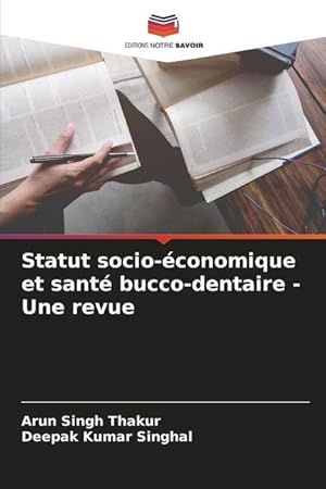 Bild des Verkufers fr Statut socio-conomique et sant bucco-dentaire - Une revue zum Verkauf von moluna