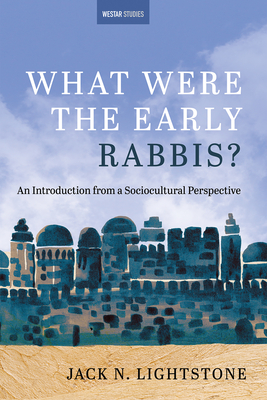 Bild des Verkufers fr What Were the Early Rabbis?: An Introduction from a Sociocultural Perspective (Paperback or Softback) zum Verkauf von BargainBookStores