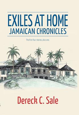 Bild des Verkufers fr Exiles at Home: Jamaican Chronicles (Hardback or Cased Book) zum Verkauf von BargainBookStores