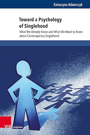Seller image for Toward a Psychology of Singlehood for sale by moluna