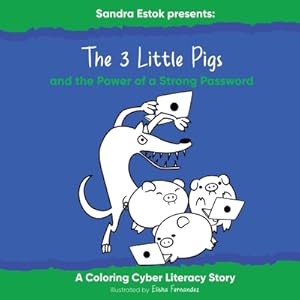 Imagen del vendedor de The 3 Little Pigs And The Power Of A Strong Password (Paperback or Softback) a la venta por BargainBookStores