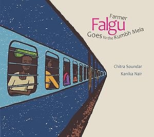 Seller image for Farmer Falgu Goes to the Kumbh Mela: Farmer Falgu Series for sale by moluna