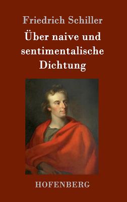 Bild des Verkufers fr �ber naive und sentimentalische Dichtung (Hardback or Cased Book) zum Verkauf von BargainBookStores