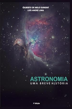 Image du vendeur pour Astronomia: uma breve histria mis en vente par moluna