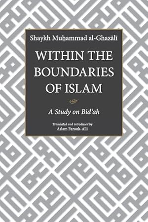 Bild des Verkufers fr Within the Boundaries of Islam: A Study on Bid\ ah zum Verkauf von moluna