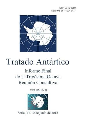 Immagine del venditore per Informe Final de la Trigsima Octava Reunin Consultiva del Tratado Antrtico - Volumen II venduto da moluna