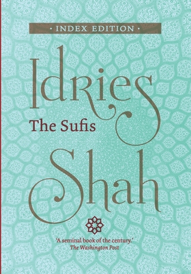 Immagine del venditore per The Sufis: Index Edition (Paperback or Softback) venduto da BargainBookStores