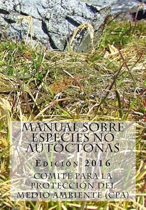 Imagen del vendedor de Manual sobre especies no autctonas. Edicin 2016 a la venta por moluna