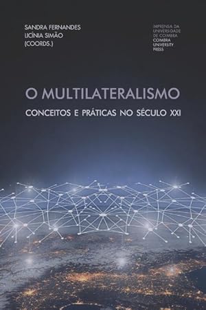 Seller image for O Multilateralismo: Conceitos e prticas no sculo XXI for sale by moluna