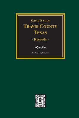 Seller image for Early Travis County, Texas Records (Paperback or Softback) for sale by BargainBookStores