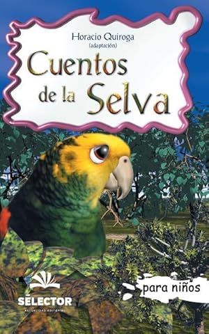 Bild des Verkufers fr Cuentos de la selva: Clasicos para ninos zum Verkauf von moluna