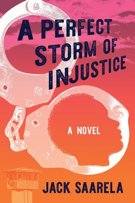 Seller image for A Perfect Storm of Injustice (Paperback or Softback) for sale by BargainBookStores