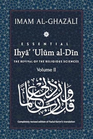 Bild des Verkufers fr ESSENTIAL IHYA\ \ ULUM AL-DIN - Volume 2: The Revival of the Religious Sciences zum Verkauf von moluna