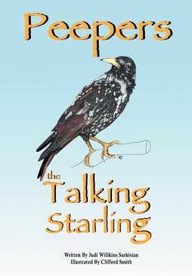 Seller image for Peepers the Talking Starling (Hardback or Cased Book) for sale by BargainBookStores