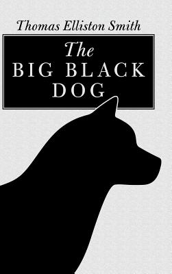 Seller image for The Big Black Dog (Hardback or Cased Book) for sale by BargainBookStores