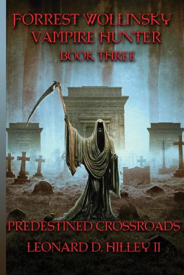 Seller image for Forrest Wollinsky Vampire Hunter: Predestined Crossroads (Paperback or Softback) for sale by BargainBookStores