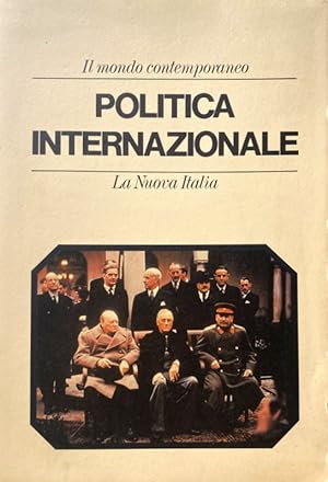 Immagine del venditore per POLITICA INTERNAZIONALE: IL MONDO CONTEMPORANEO venduto da CivicoNet, Libreria Virtuale