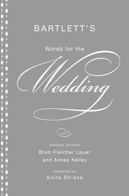 Bild des Verkufers fr Bartlett's Words for the Wedding (Hardback or Cased Book) zum Verkauf von BargainBookStores