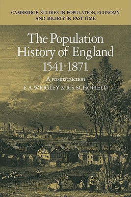 Immagine del venditore per The Population History of England 1541-1871: A Reconstruction (Paperback or Softback) venduto da BargainBookStores