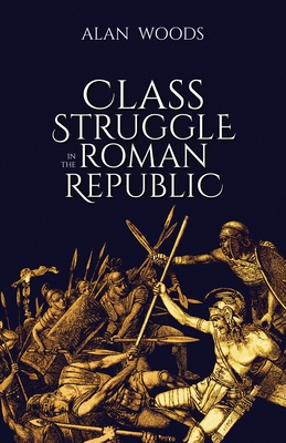 Seller image for Class Struggle in the Roman Republic (Paperback or Softback) for sale by BargainBookStores