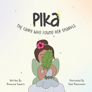 Image du vendeur pour Pika: The fairy who found her sparkle (Paperback or Softback) mis en vente par BargainBookStores