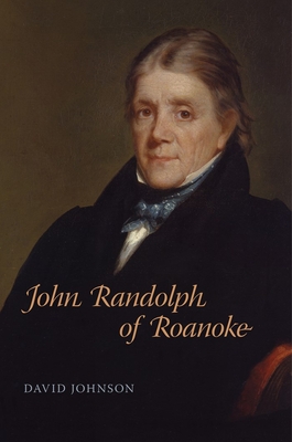 Seller image for John Randolph of Roanoke (Paperback or Softback) for sale by BargainBookStores