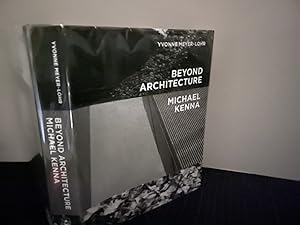 Seller image for BEYOND ARCHITECTURE : Michael Kenna ( signed ) for sale by Gibbs Books