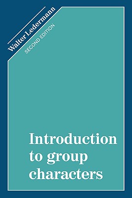 Seller image for Introduction to Group Characters (Paperback or Softback) for sale by BargainBookStores