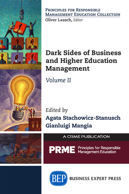 Seller image for Dark Sides of Business and Higher Education Management, Volume II (Paperback or Softback) for sale by BargainBookStores