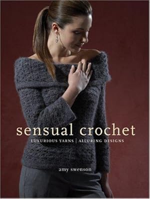 Image du vendeur pour Sensual Crochet mis en vente par WeBuyBooks