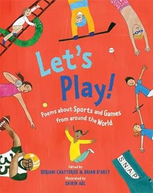 Bild des Verkufers fr Let's Play!: Poems About Sports and Games from Around the World zum Verkauf von WeBuyBooks
