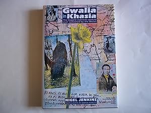 Gwalia in Khasia: A visit to the site, in India, of the biggest overseas venture ever sustained b...