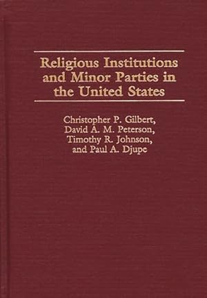 Seller image for Religious Institutions and Minor Parties in the United States for sale by GreatBookPricesUK