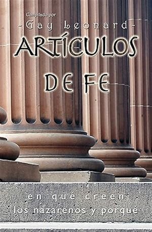 Seller image for Articulos De Fe: En Que Creen Los Nazare -Language: spanish for sale by GreatBookPricesUK