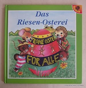 Das Riesen-Osterei. Erzählt von Karin Weber. Rastatt, Favorit-Verlag, o.J. (ca. 1997). Mit ganzse...