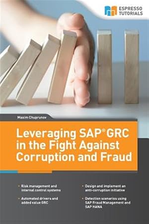 Seller image for Leveraging Sap Grc in the Fight Against Corruption and Fraud for sale by GreatBookPricesUK