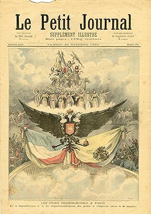"LE PETIT JOURNAL N°153 du 28/10/1893" LES FÊTES FRANCO-RUSSES À PARIS : / L' "Apothéose" à la re...