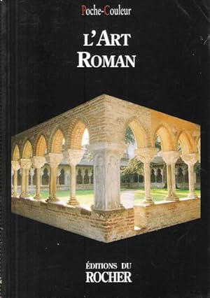 Image du vendeur pour L'art Roman mis en vente par Au vert paradis du livre