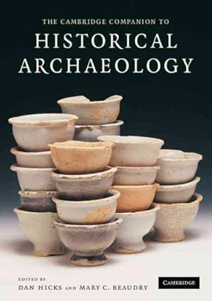 Immagine del venditore per Cambridge Companion to Historical Archaeology venduto da GreatBookPricesUK