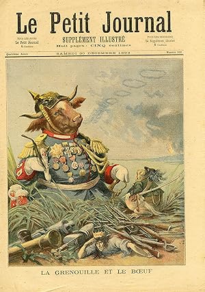 "LE PETIT JOURNAL N°162 du 30/12/1893" LA GRENOUILLE ET LE BOEUF / LUSTIGE BLÄTTER (LA TRIPLE ALL...