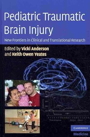 Image du vendeur pour Pediatric Traumatic Brain Injury : New Frontiers in Clinical and Translational Research mis en vente par GreatBookPricesUK