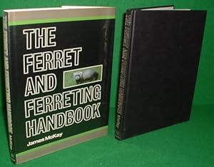 THE FERRET AND FERRETING HANDBOOK