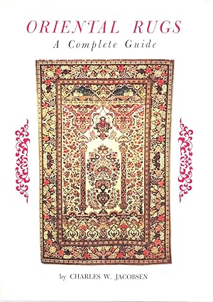 Oriental rugs. A complete guide