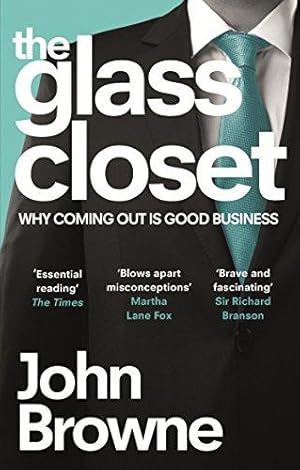 Immagine del venditore per The Glass Closet: Why Coming Out is Good Business venduto da WeBuyBooks