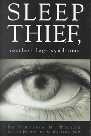 Seller image for Sleep Thief : Restless Legs Syndrome for sale by GreatBookPricesUK