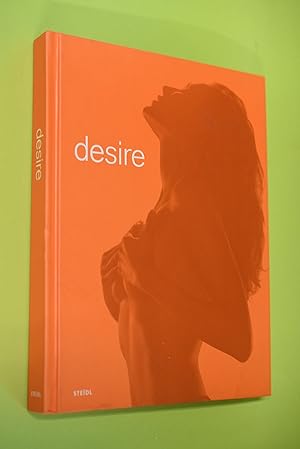 Immagine del venditore per Desire. ed. by Patrick Remy. [By Alex + Laila .] venduto da Antiquariat Biebusch