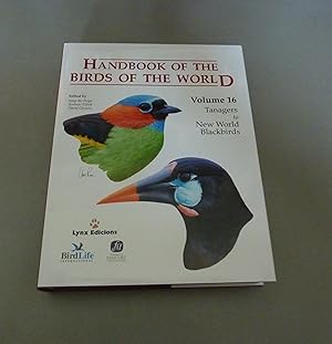 Image du vendeur pour Handbook of the Birds of the World - 16: Tanagers to New World Blackbirds mis en vente par Calluna Books